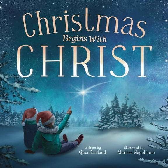 Christmas Begins With Christ: Learning About Jesus and Spreading the Love of God, (Paperback)