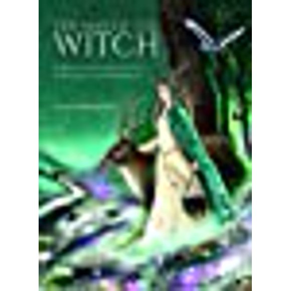 The Way of the Witch: A Path to Spirituality and Self-Empowerment