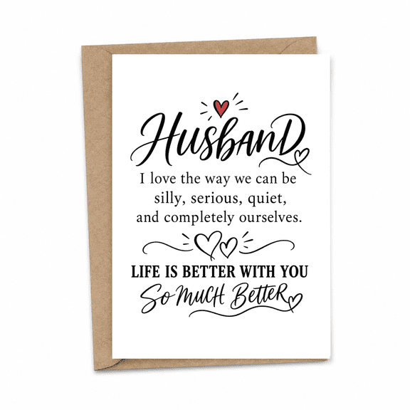 LIFE IS BETTER WITH YOU Husband Greeting Card, Heartfelt Anniversary Love Card for Him, Hand Lettered Romantic Keepsake