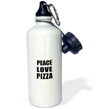 3dRose Peace Love and Pizza - Things that make me happy - food pizza fan gift, Sports Water Bottle, (Best Way To Make Pizza)