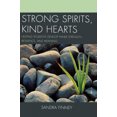 thumbnail image 3 of Strong Spirits, Kind Hearts: Helping Students Develop Inner Strength, Resilience, and Meaning, 3 of 3