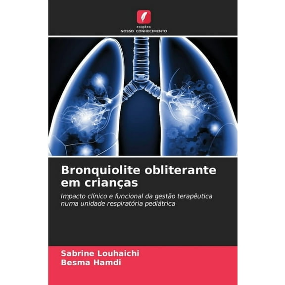 Bronquiolite obliterante em crianças, (Paperback)