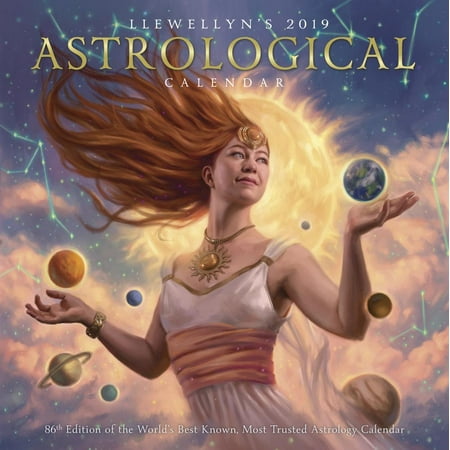 Llewellyn's 2019 Astrological Calendar: 86th Edition of the World's Best Known, Most Trusted Astrology Calendar (Best Calendar Design In The World)
