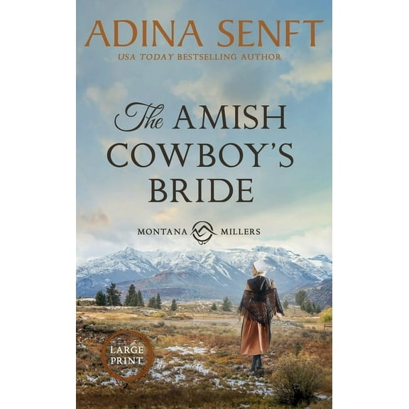 Amish Cowboys of Montana The Amish Cowboy's Bride (Large Print Hardcover), Book 3, (Hardcover)