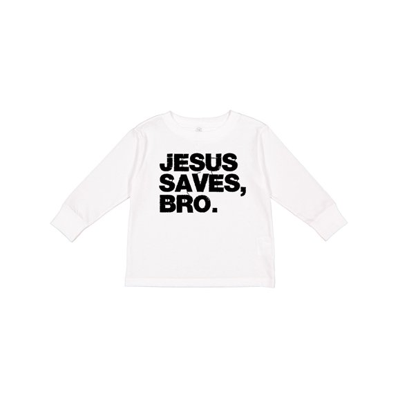 Inktastic Jesus Saves, Bro. Boys or Girls Long Sleeve Toddler T-Shirt