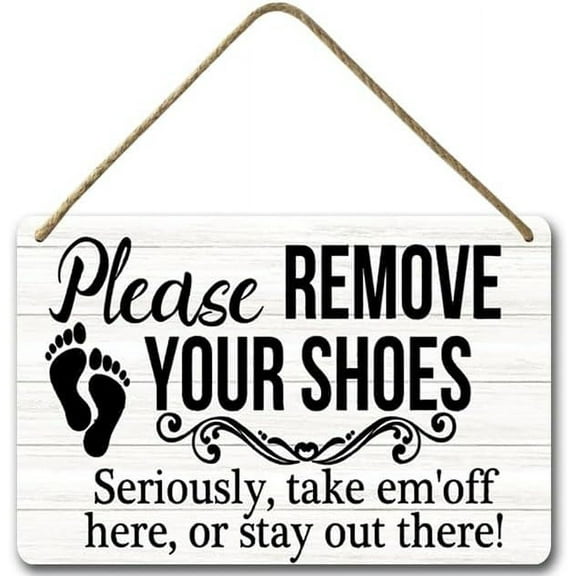 Zomyto 8x12IN Welcome Please Remove Your Shoes Wall Sign,Modern Farmhouse Decorative Hanging Sign,Shoes Off Sign for All Seasons Home Front Porch Door Decoration A03