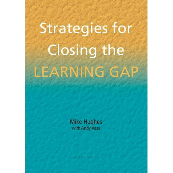 School Effectiveness Strategies for Closing the Learning Gap, (Paperback)