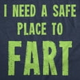 thumbnail image 2 of Mens Funny T Shirts I Need A Safe Place to Fart Sarcastic Graphic Novelty Tee for Men Graphic Tees, 2 of 9