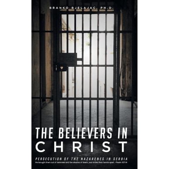 The Believers in Christ (Hardcover)