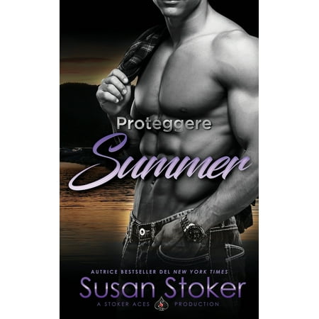 Armi & Amori: Proteggere Summer (Paperback)