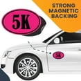 thumbnail image 7 of Magnet Me Up 5K Marathon Pink and Black Oval Magnet Decal, 4x6 In, Vinyl Automotive Magnet, 7 of 7