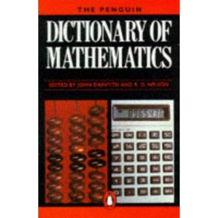 The Penguin Dictionary of Mathematics [Paperback - Used]