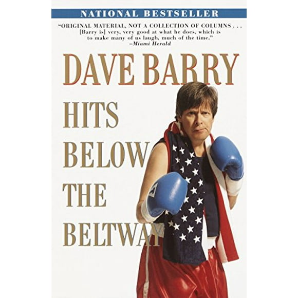 Pre-Owned Dave Barry Hits below the Beltway 9780345432483