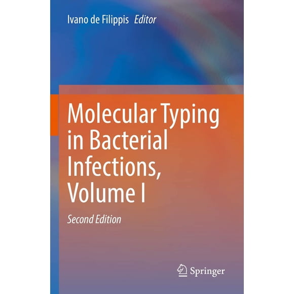 Molecular Typing in Bacterial Infections, Volume I