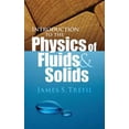 thumbnail image 1 of Pre-Owned Introduction to the Physics of Fluids and Solids (Paperback) 0486474372 9780486474373, 1 of 1