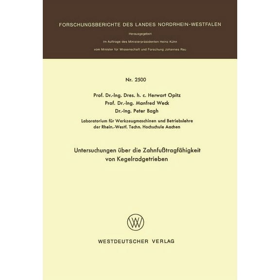 Untersuchungen Ãber Die ZahnfuÃtragfÃ¤higkeit Von Kegelradgetrieben, (Paperback)