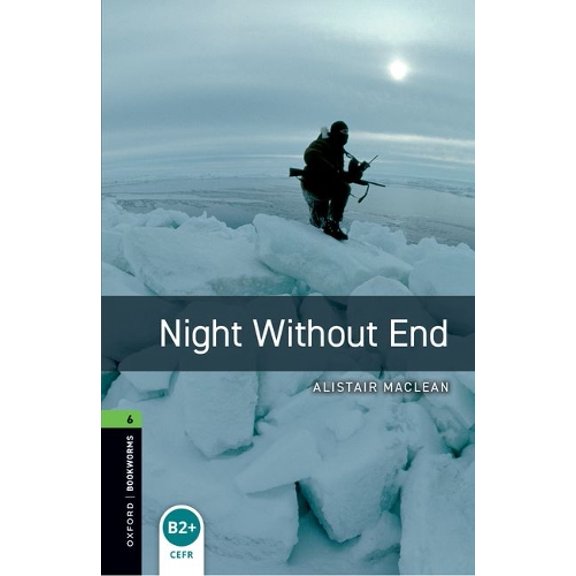 Pre-Owned Oxford Bookworms Library: Level 6:: Night Without End: Reader (Oxford Bookworms ELT) Paperback