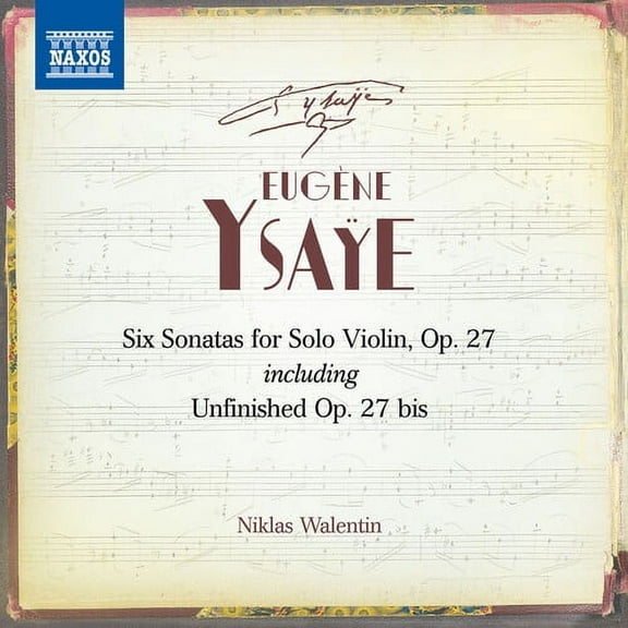 Ysaye - Six Sonatas for Solo Violin - Music & Performance - CD