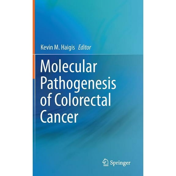 Molecular Pathogenesis of Colorectal Cancer, (Hardcover)
