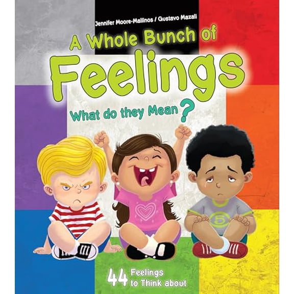 Pre-Owned A Whole Bunch of Feelings: What Do They Mean? (Paperback) 1438011474 9781438011479