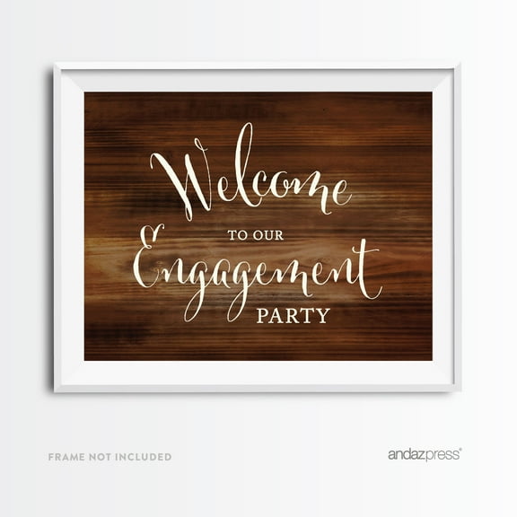 Welcome To Our Engagement Party Rustic Wood Wedding Party Signs