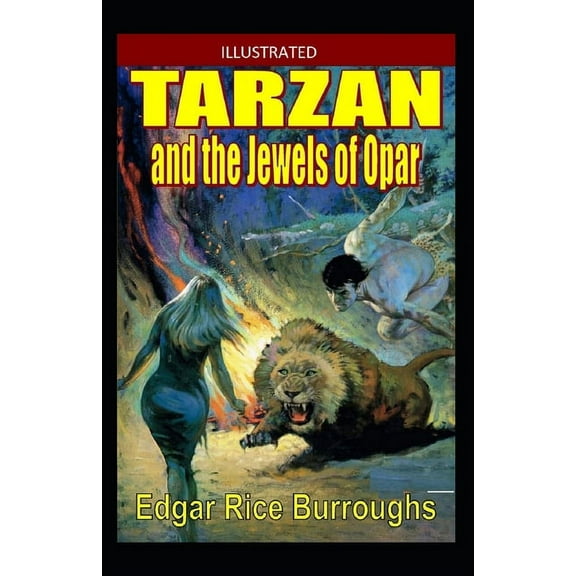 Tarzan and the Jewels of Opar Illustrated (Paperback)