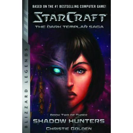 Starcraft: The Dark Templar Saga Book Two : Shadow