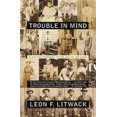 thumbnail image 2 of Trouble in Mind By Litwack, Leon F., 2 of 2