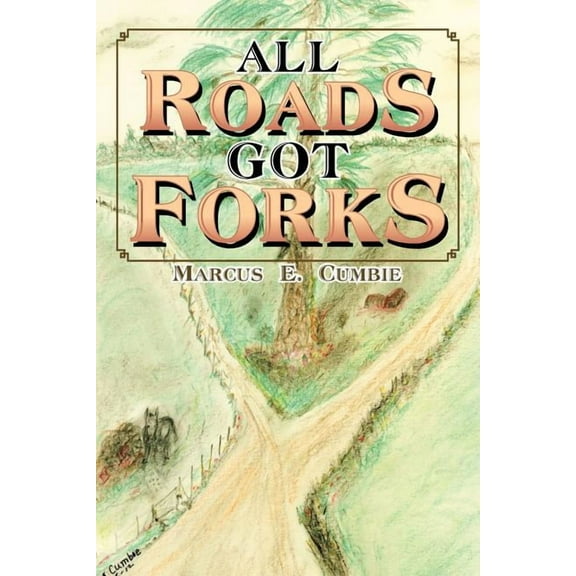 All Roads Got Forks