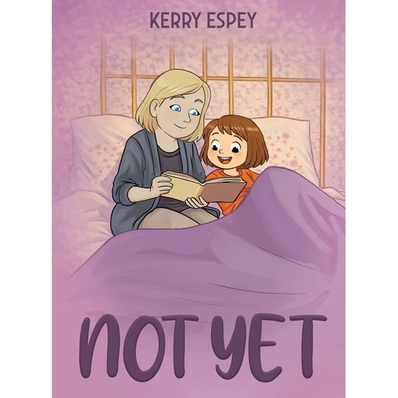 Not Yet, (Hardcover)