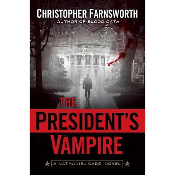 Pre-Owned The President's Vampire (Hardcover) 0399157395 9780399157394