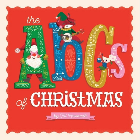 The ABCs of Christmas, (Board Book)