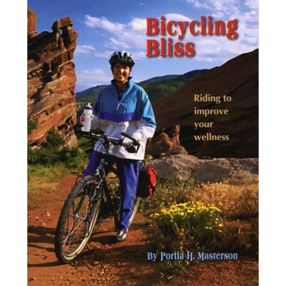 Pre-Owned Bicycling Bliss: Riding To Improve Your Wellness, 9780975386811, 0975386816, Paperback, 2 edition