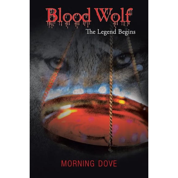 Blood Wolf : The Legend Begins