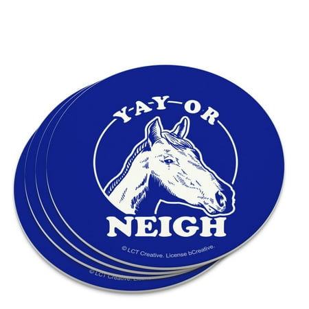 

Yay Or Neigh Nay Horse Funny Humor Novelty Coaster Set