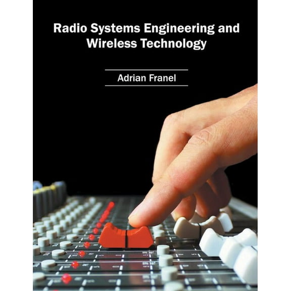 Radio Systems Engineering and Wireless Technology, (Hardcover)