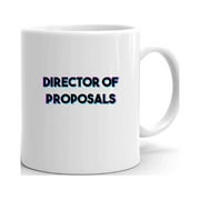 Tri Color Director Of Proposals Ceramic Dishwasher And Microwave Safe Mug By Undefined Gifts