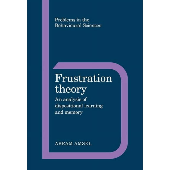 Problems in the Behavioural Sciences Frustration Theory, Book 11, (Hardcover)