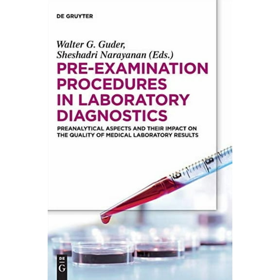 Pre-Examination Procedures in Laboratory Diagnostics (Hardcover)
