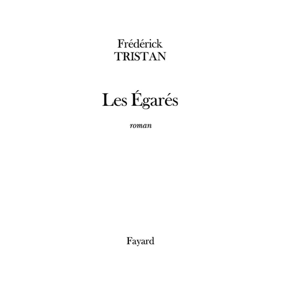 Les égarés, (Paperback)