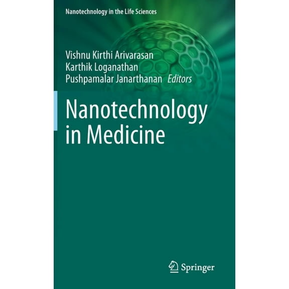 Nanotechnology in the Life Sciences Nanotechnology in Medicine, (Hardcover)