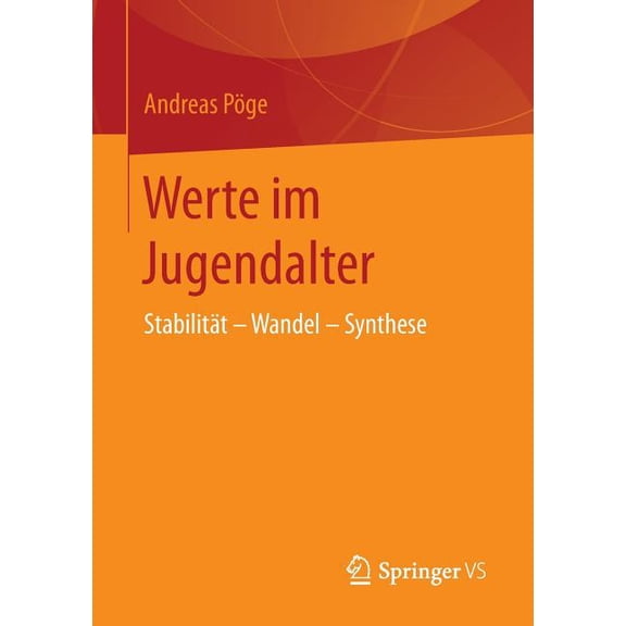 Werte Im Jugendalter: Stabilität - Wandel - Synthese, (Paperback)