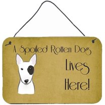 Carolines Treasures BB1457DS812 Bull Terrier Spoiled Dog Lives Here Wall and Door Hanging Prints