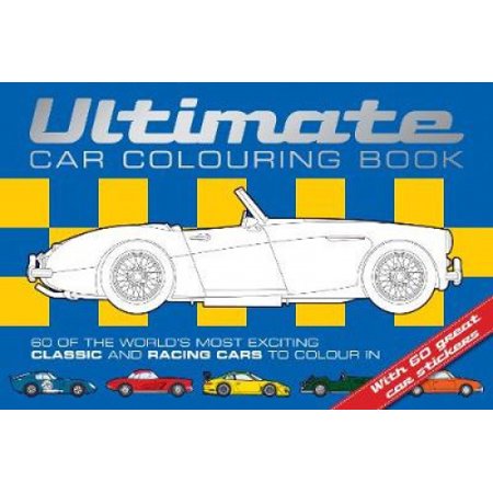 Ultimate Car Colouring Book (Car Colouring Books) | Walmart Canada