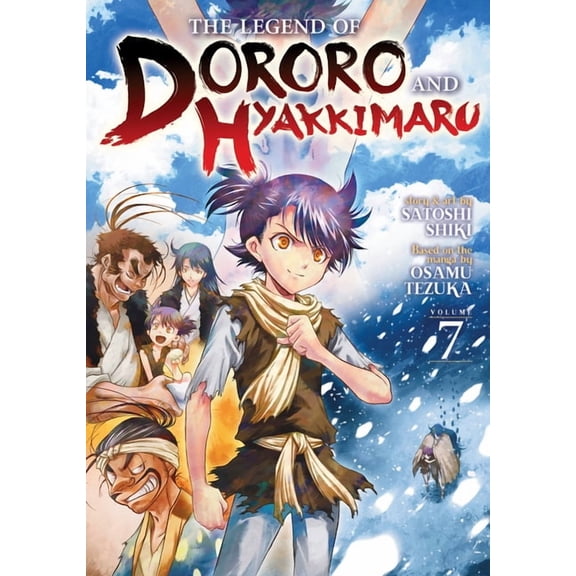 The Legend of Dororo and Hyakkimaru: The Legend of Dororo and Hyakkimaru Vol. 7 (Series #7) (Paperback)