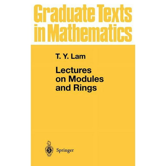 Graduate Texts in Mathematics Lectures on Modules and Rings, Book 189, (Hardcover)