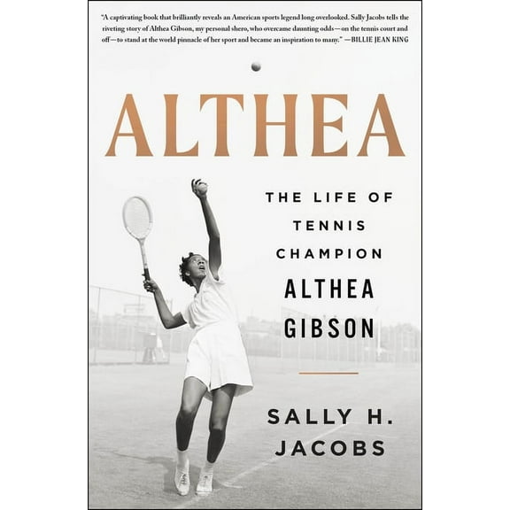 Althea: The Life of Tennis Champion Althea Gibson, (Hardcover)