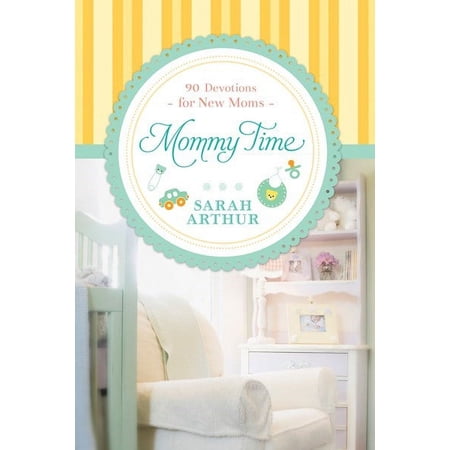Mommy Time