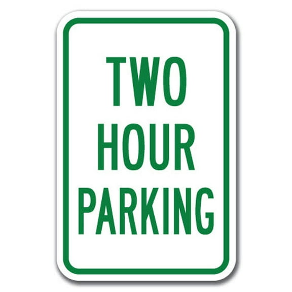 Two Hour Parking Sign 12" x 18" Heavy Gauge Aluminum Signs