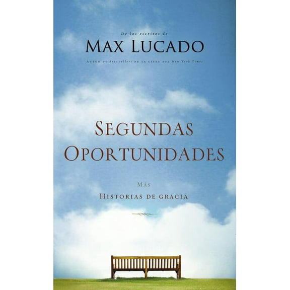 Una Segundas Oportunidades: M��s Historias de Gracia, (Paperback)